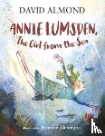 Almond, David - Annie Lumsden, the Girl from the Sea