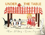 Ahlberg, Allan - Under the Table