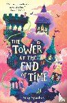 Sparkes, Amy - The Tower at the End of Time