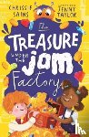 Sains, Chrissie - The Treasure Under the Jam Factory