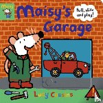 Cousins, Lucy - Maisy's Garage: Pull, Slide and Play!