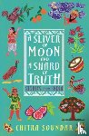 Soundar, Chitra - A Sliver of Moon and a Shard of Truth