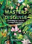 Martin, Marc - Masters of Disguise: Can You Spot the Camouflaged Creatures?