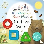  - We're Going on a Bear Hunt: My First Shapes