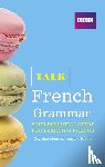 Purcell, Sue - Talk French Grammar