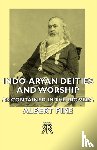 Pike, Albert - Indo-Aryan Deities And Worship - As Contained In The Rig Veda