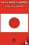 Grew, Joseph C. - Ten Years In Japan