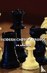 Fine, Reuben - Modern Chess Openings