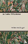 Mcdougall, William - An Outline Of Psychology
