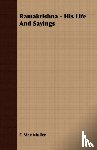Muller, F. Max - Ramakrishna - His Life And Sayings