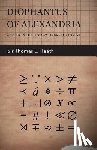Heath, Sir Thomas L. - Diophantus Of Alexandria -A Study In The History Of Greek Algebra