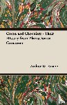 Knapp, Arthur William - Cocoa And Chocolate - Their History From Plantation To Consumer