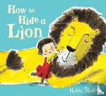 Stephens, Helen - How to Hide a Lion