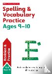 Burt, Sally, Ridgard, Debbie - Spelling and Vocabulary Practice Ages 9-10