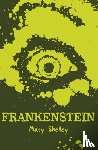 Shelley, Mary - Frankenstein