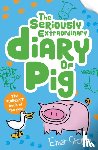 Stamp, Emer - Pig 3: The Seriously Extraordinary Diary of Pig