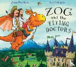 Donaldson, Julia - Zog and the Flying Doctors