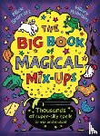Sharratt, Nick, Robinson, Hilary - The Big Book of Magical Mix-Ups