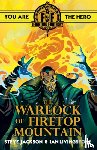 Livingstone, Ian, Jackson, Steve - Fighting Fantasy:The Warlock of Firetop Mountain
