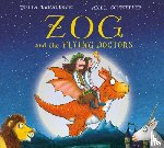 Donaldson, Julia - Zog and the Flying Doctors Gift edition board book