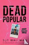Wallman, Sue - Dead Popular