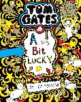 Pichon, Liz - Tom Gates: A Tiny Bit Lucky