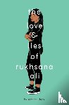 Khan, Sabina - The Love and Lies of Rukhsana Ali