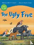 Donaldson, Julia - The Ugly Five Early Reader