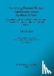 Poulter, John - Surveying Roman military landscapes across northern Britain: The planning of Roman Dere street, Hadrian's Wall and the Vallum, and the Antonine Wall