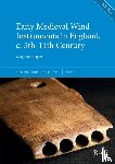 Taylor, Lucy-Anne - Early Medieval Wind Instruments in England, c. 5th-11th Century