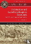 Bakirtzis, Nikolas - Architecture and Sacred Landscape in Byzantium
