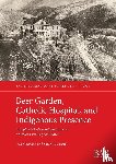 Machado, Lisa, Cowie, Sarah E. - Beer Garden, Catholic Hospital, and Indigenous Presence