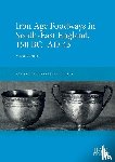 Enayat, Misha R - Iron Age Foodways in South-East England, 150 BC-AD 43