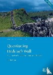 Kitching, Paul - Questioning Hadrian's Wall