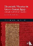 Abdelwahed, Youssri Ezzat Hussein - Household Violence in Greco-Roman Egypt