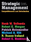Volberda, Henk (Rotterdam School of Management, Morgan, Robert (Cardiff Business School, Reinmoeller, Patrick (Cranfield School of Management, Hitt, Michael (Texas A&M University) - Strategic Management