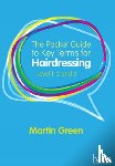 Green, Martin (Author) - The Pocket Guide to Key Terms for Hairdressing