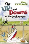 Kavanagh, Jake - Ups and Downs of a Lockkeeper