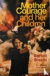 Brecht, Bertolt - Mother Courage and Her Children