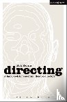 Swain, Rob (Birkbeck - Directing - a Handbook for Emerging Theatre Directors