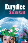 Ruhl, Sarah - Eurydice