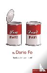 Fo, Dario - "Low Pay? Don't Pay!"