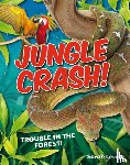 Levete, Sarah - Jungle Crash!