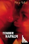 Ridley, Philip - Tender Napalm