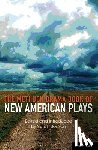 Adjmi, David, Gardley, Marcus, Lee, Young Jean, Hall, Katori - The Methuen Drama Book of New American Plays