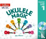 Lawrence, Ian - Ukulele Magic Tutor Book 1