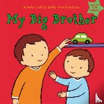Call, Nicola, Featherstone, Sally - My Big Brother