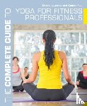 Paul, Conrad, Lawrence, Debbie - The Complete Guide to Yoga for Fitness Professionals