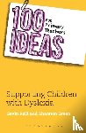 Green, Shannon, Reid, Dr. Gavin - 100 Ideas for Primary Teachers: Supporting Children with Dyslexia