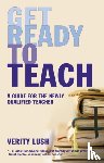 Lush, Verity - Get Ready to Teach